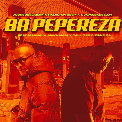 Ba Pepereza (feat. Makhala Makhambi, Tall Tee & Cphe SA)