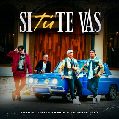 Si Tú Te Vas