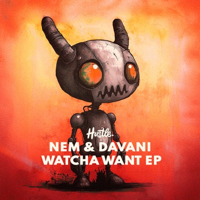 Watcha Want