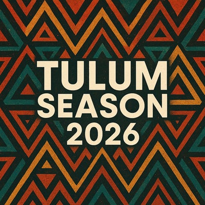 Tulum Season 2026