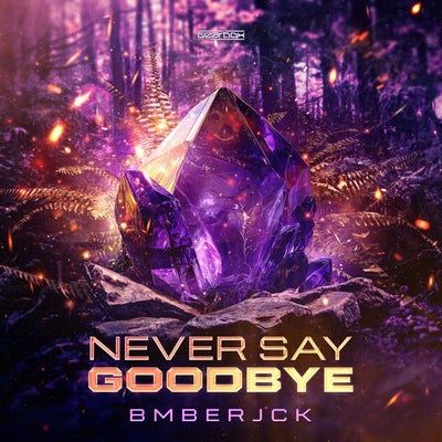 Never Say Goodbye