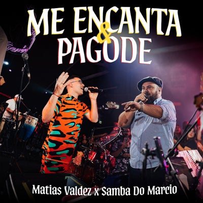 Me Encanta / Pagode