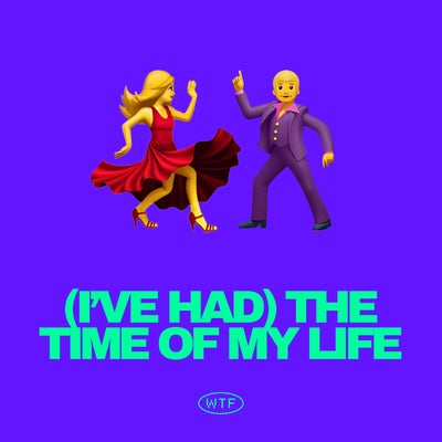 (I've Had) The Time Of My Life