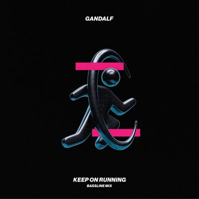 Keep On Running (Bassline Mix)