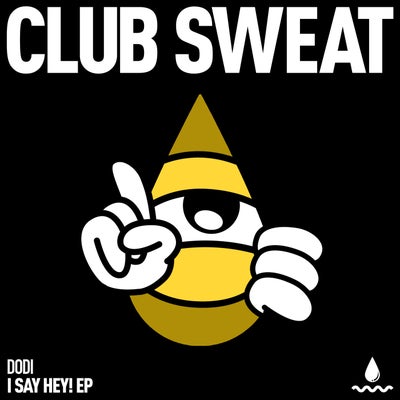 I Say Hey! - EP