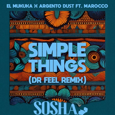 Simple Things (Dr Feel Remix)