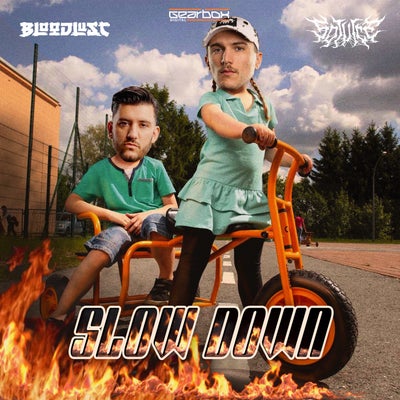 SLOW DOWN