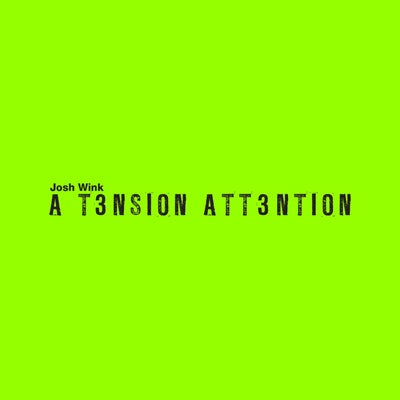 A TENSION ATTENTION