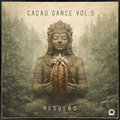 Cacao Dance, Vol. 5 - Resueño