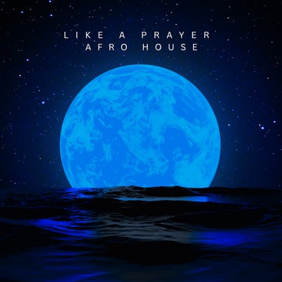 Like a Prayer