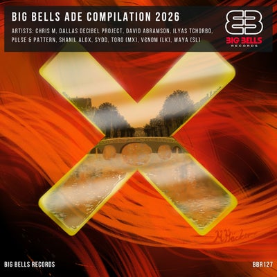 Big Bells ADE Compilation 2026