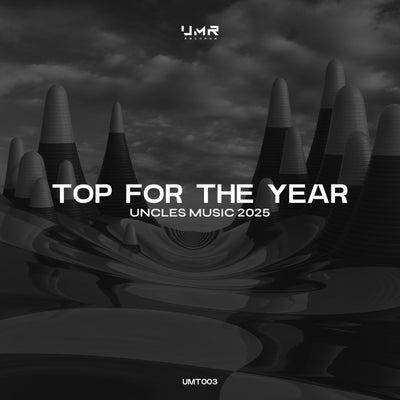 Top for the Year Uncles Music 2025