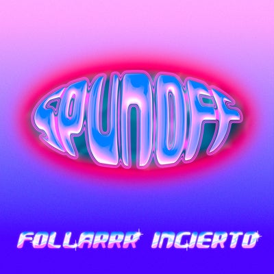 Follarrr Incierto