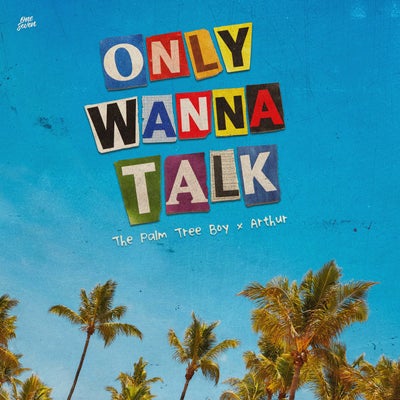 Only Wanna Talk