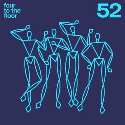 Four To The Floor 52