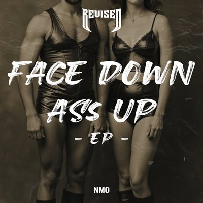 Face Down Ass Up EP