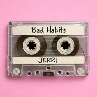Bad Habits