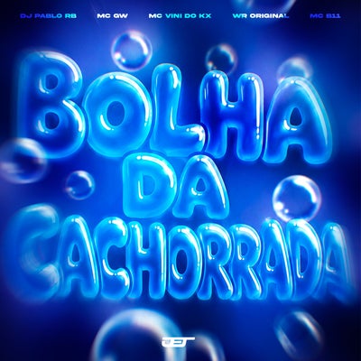 BOLHA DA CACHORRADA (feat. MC B11)