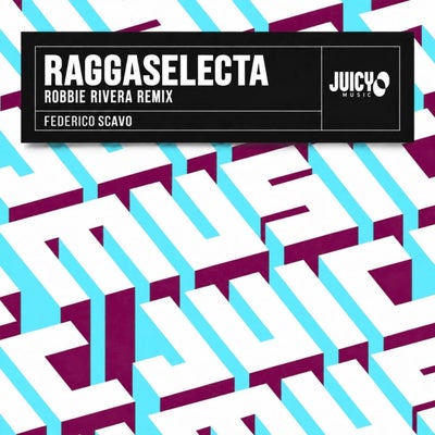 Raggaselecta (Robbie Rivera Remix)