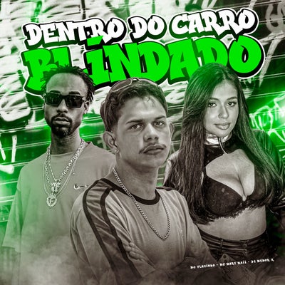 DENTRO DO CARRO BLINDADO