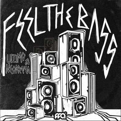 Feel The Bass