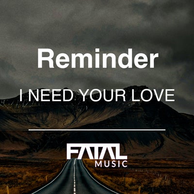 I Need Your Love