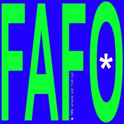 FAFO (Extended Mix)