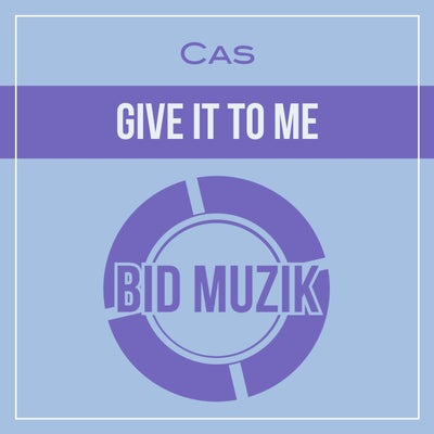 Give It To Me