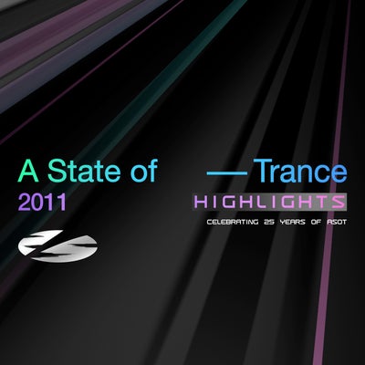 A State of Trance 25 Years - 2011 Highlights (Extended Versions)