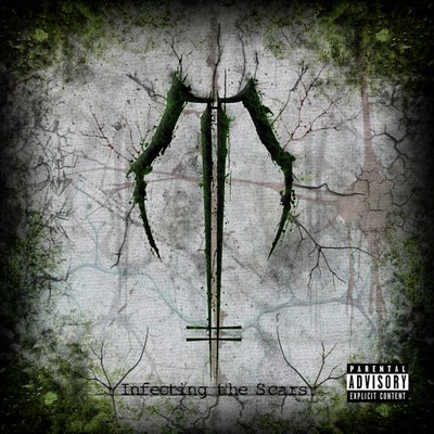 Infecting The Scars