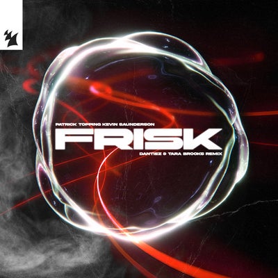 Frisk - Dantiez & Tara Brooks Remix