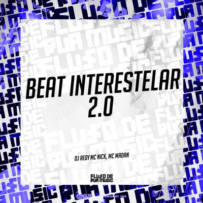 Beat Interestelar 2.0