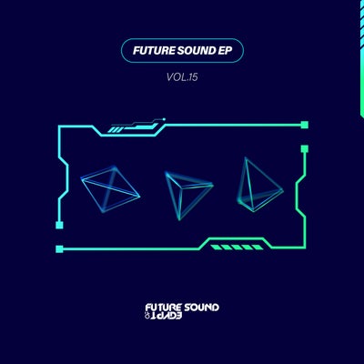 Future Sound EP, Vol. 15