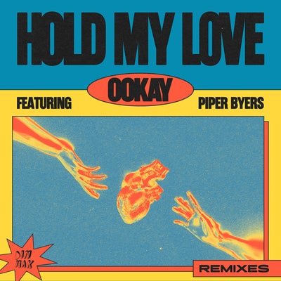 Hold My Love (feat. Piper Byers) [Remixes]