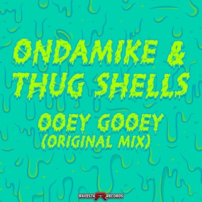 Ooey Gooey