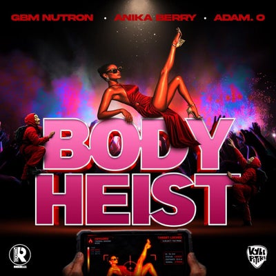 Body Heist Riddim