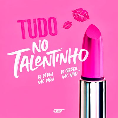 TUDO NO TALENTINHO