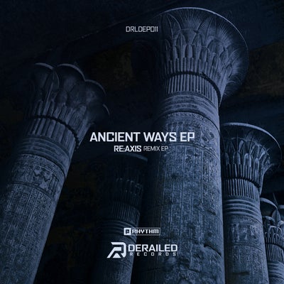 Ancient Ways [Remix EP]