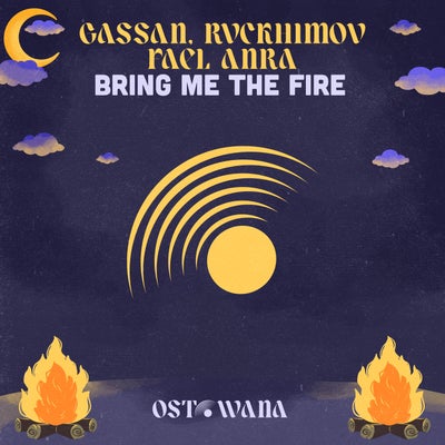Bring Me The Fire