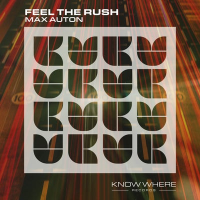 Feel The Rush