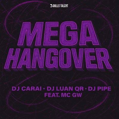 MEGA HANGOVER (feat. Mc Gw)