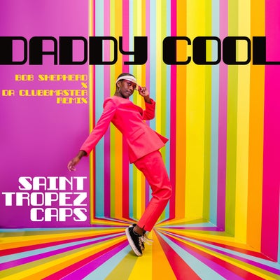 Daddy Cool (Bob Shepherd x Da Clubbmaster Remix)
