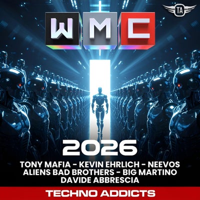 WMC 2026 (TECHNO ADDICTS)