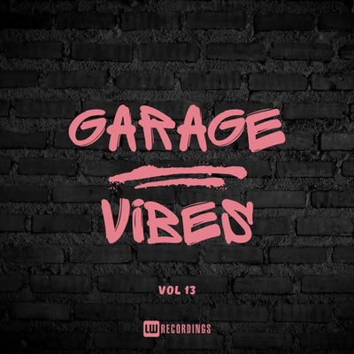 Garage Vibes, Vol. 13