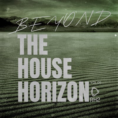 Beyond The House Horizon, Vol.09