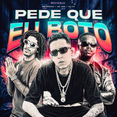 PEDE QUE EU BOTO