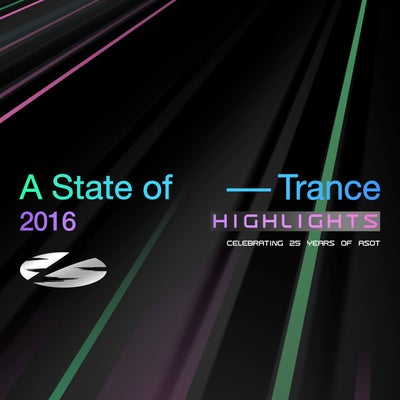 A State of Trance 25 Years - 2016 Highlights (Extended Versions)