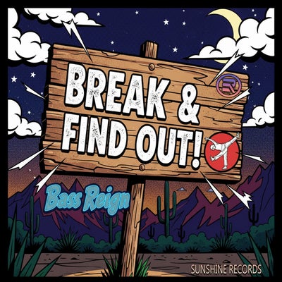 Break & Find Out!