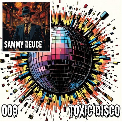 Toxic Disco 009