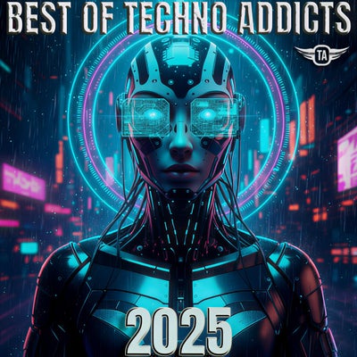 BEST OF TECHNO ADDICTS 2025